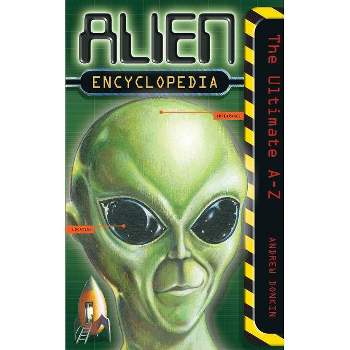 Alien Encyclopedia - by  Andrew Donkin (Paperback)
