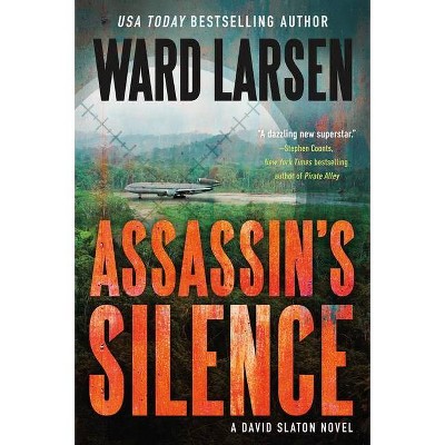 Assassin's Silence - (David Slaton) by  Ward Larsen (Paperback)