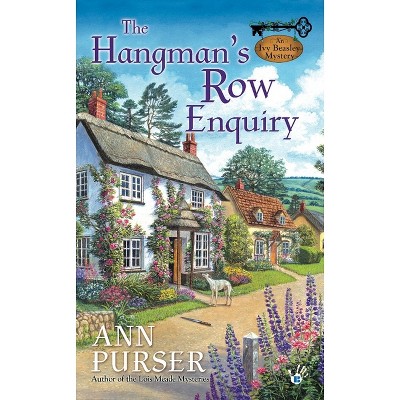 The Hangman's Row Enquiry - (Ivy Beasley Mystery) by  Ann Purser (Paperback)
