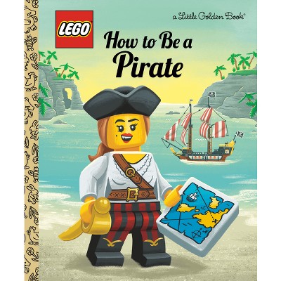 Image of How to Be a Pirate (Lego) - (Little Golden Book) by  Nicole Johnson (Hardcover)