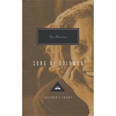 Song of Solomon - (Everyman's Library Contemporary Classics) by  Toni Morrison (Hardcover)