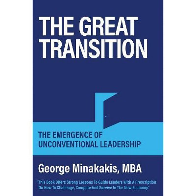 The Great Transition - by  George Minakakis (Paperback)