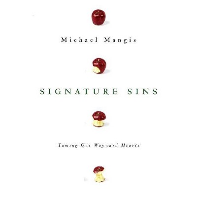 Signature Sins - by  Michael Mangis (Paperback)