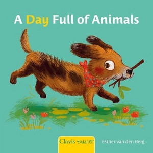 A Day Full of Animals - by  Esther Van Den Berg (Board Book) - 1 of 1