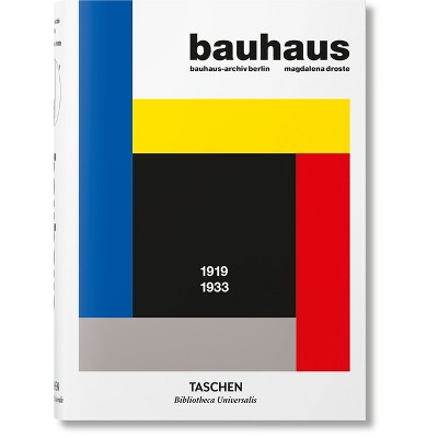 Bauhaus. Updated Edition - (Bibliotheca Universalis) by  Magdalena Droste (Hardcover)