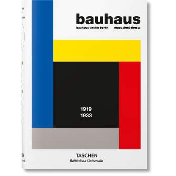 Bauhaus. Updated Edition - (Bibliotheca Universalis) by  Magdalena Droste (Hardcover)