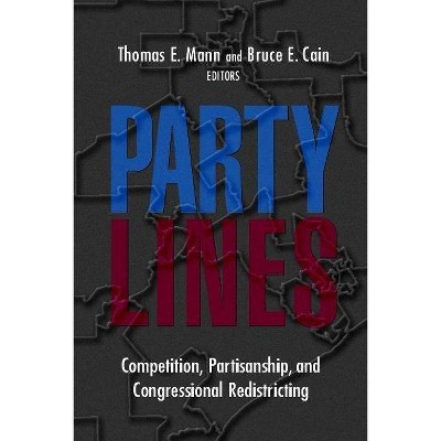 Party Lines - by  Thomas E Mann & Bruce E Cain (Paperback)