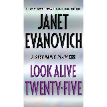 Look Alive Twenty-Five - (Stephanie Plum)by  Janet Evanovich (Paperback)