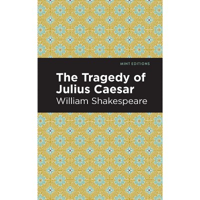 Julius Caesar - (folger Shakespeare Library) By William Shakespeare ...