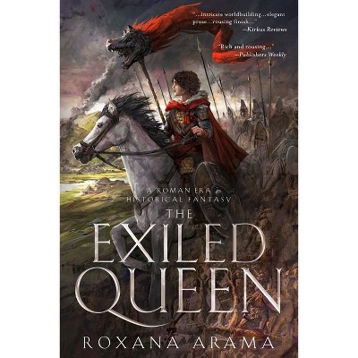 The Exiled Queen - by Roxana Arama