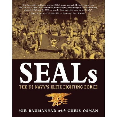 SEALs - by  Mir Bahmanyar & Chris Osman (Paperback)