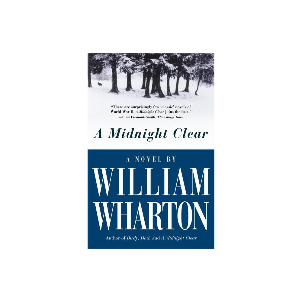 A Midnight Clear - by William Wharton (Paperback)