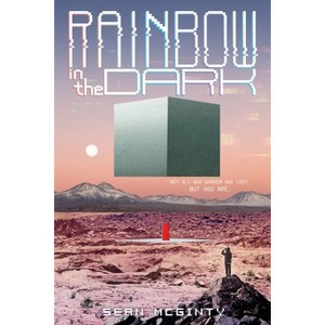 Rainbow in the Dark - by  Sean McGinty (Hardcover) - 1 of 1