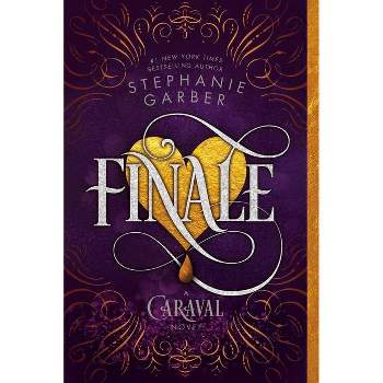 Finale - (Caraval) by  Stephanie Garber (Paperback)