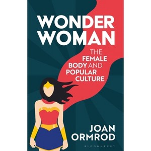 Wonder Woman - by  Joan Ormrod (Paperback) - 1 of 1
