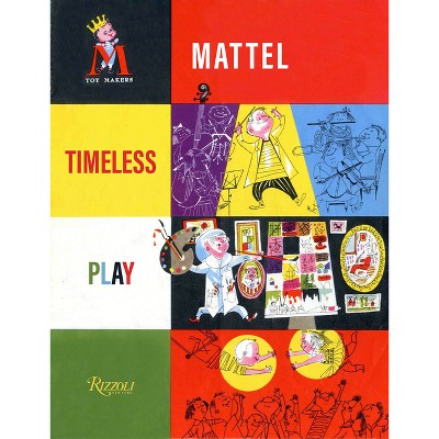 Timeless Play - (Hardcover)