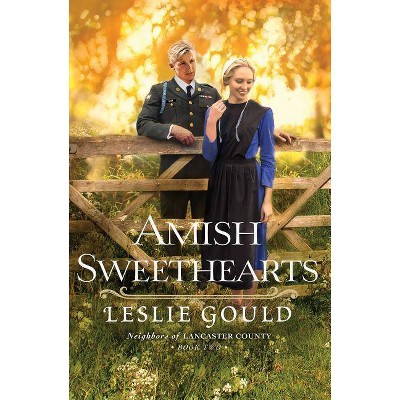 Amish Sweethearts - (Neighbors of Lancaster County) by  Leslie Gould (Paperback)