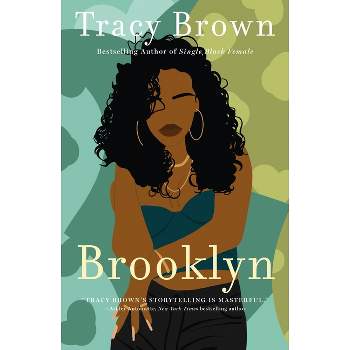 Brooklyn - by  Tracy Brown (Paperback)