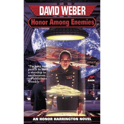 Honor Among Enemies Honor Harrington VI, Volume 6 - by  David Weber (Paperback)