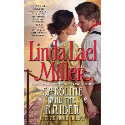 Caroline and the Raider - (Pocket Star Books Historical Romance) by  Linda Lael Miller (Paperback)