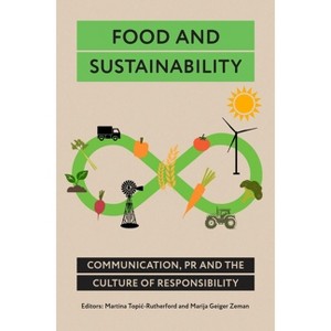 Food and Sustainability - by  Martina Topic-Rutherford & Marija Geiger Zeman (Hardcover) - 1 of 1