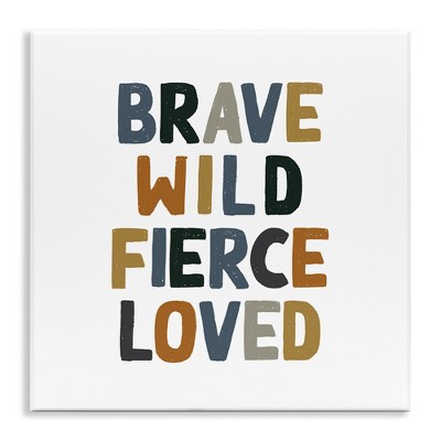 Stupell Industries Brave Wild Fierce Inspirational, 12" x 12"