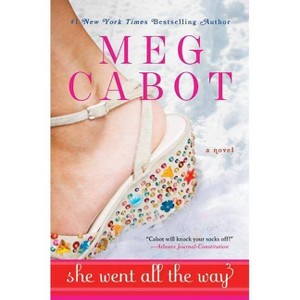 She Went All the Way (Reprint) (Paperback) by Meg Cabot - 1 of 1