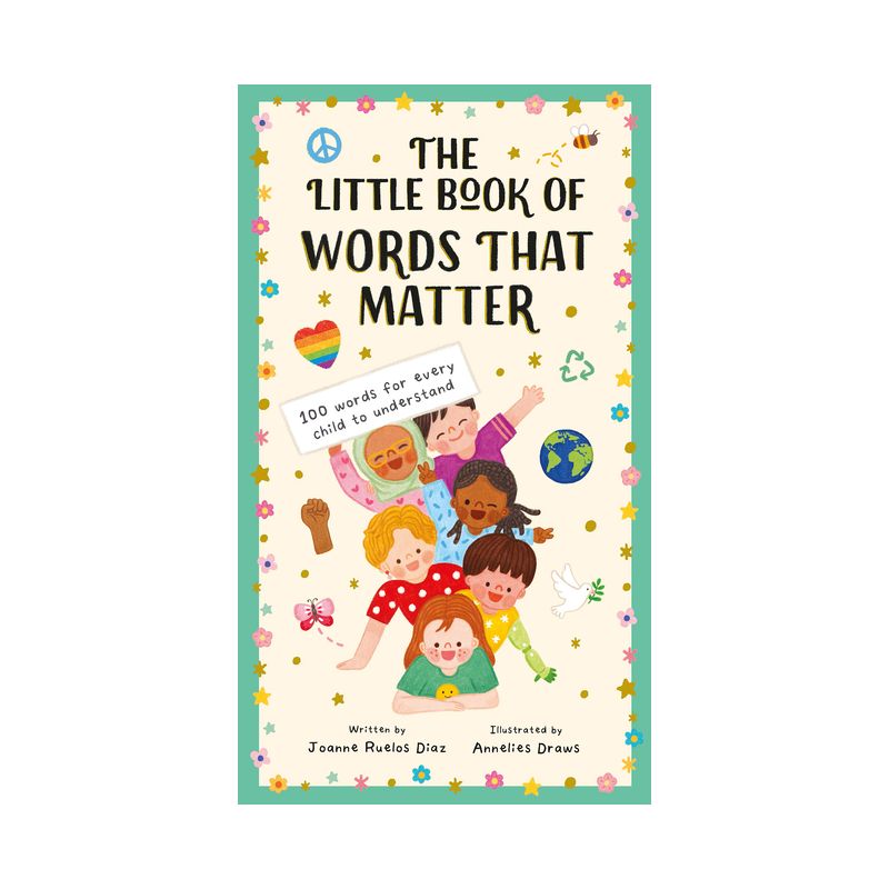 The Little Book of Words That Matter - (Little Book of . . .) by  Joanne Ruelos Diaz (Hardcover), 1 of 2