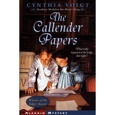 The Callender Papers - by  Cynthia Voigt (Paperback)