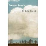In Cold Blood - (Vintage International) by  Truman Capote (Paperback)