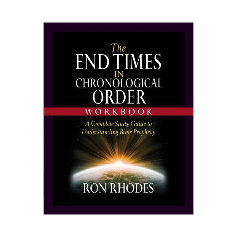 The End Times in Chronological Order Workbook - by  Ron Rhodes (Paperback), 1 of 2