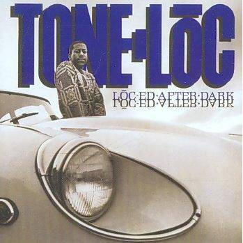 Tone Loc - Loc-ed After Dark (CD)