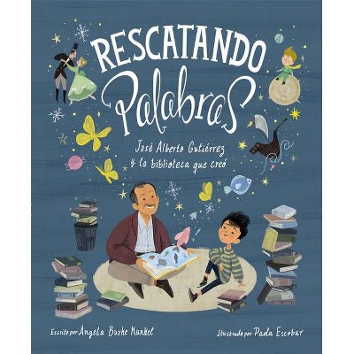 Rescatando Palabras (Digging for Words Spanish Edition) - by  Angela Burke Kunkel (Hardcover)