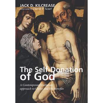 The Self-Donation of God - by  Jack D Kilcrease (Paperback)