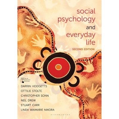 Social Psychology and Everyday Life - 2nd Edition (Paperback)