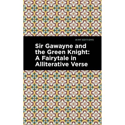 Sir Gawayne and the Green Knight - (Mint Editions) by  Etsu Inagaki Sugimoto (Paperback)