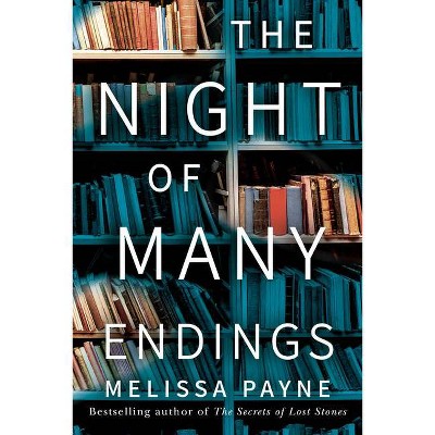 The Night of Many Endings - by  Melissa Payne (Paperback)