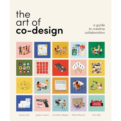 The Art of Co-Design - by  Jeremy Kerr (Paperback)
