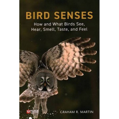 Bird Senses - by  Graham Martin (Paperback)