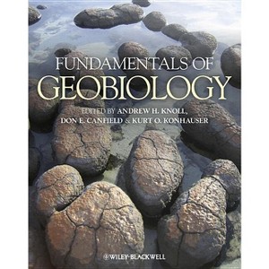 Fundamentals of Geobiology - by  Andrew H Knoll & Don E Canfield & Kurt O Konhauser (Paperback) - 1 of 1
