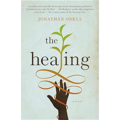 The Healing (Paperback) by Jonathan Odell