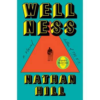 Wellness - by Nathan Hill