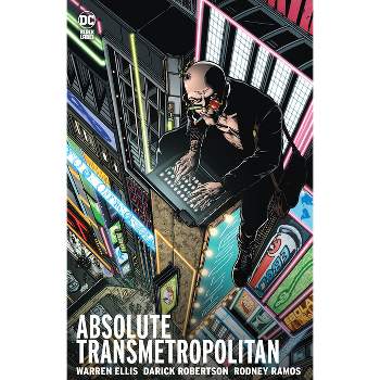 Absolute Transmetropolitan Vol. 1 (New Edition) - by  Warren Ellis (Hardcover)