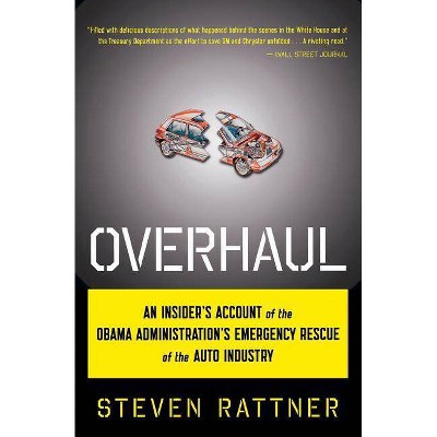 Overhaul - by  Steven Rattner (Paperback)