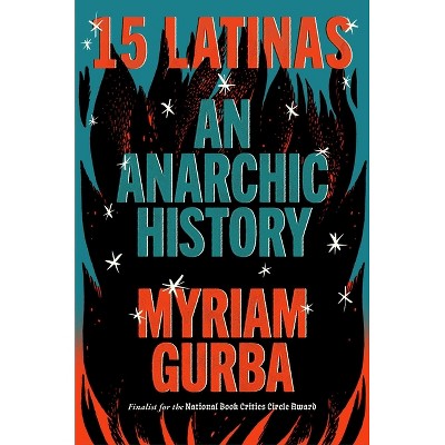 15 Latinas - by Myriam Gurba (Hardcover) : Target