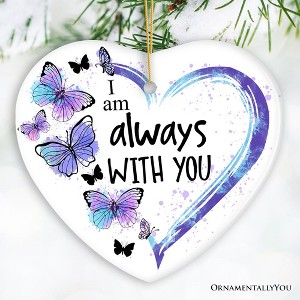 Artistic Butterfly Always with You Ornament, Christmas Memorial Gift| OrnamentallyYou - 1 of 4