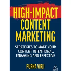 High-Impact Content Marketing - by Purna Virji