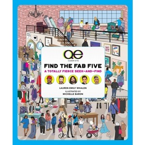 Queer Eye: Find the Fab Five - by  Lauren Emily Whalen (Hardcover) - 1 of 1