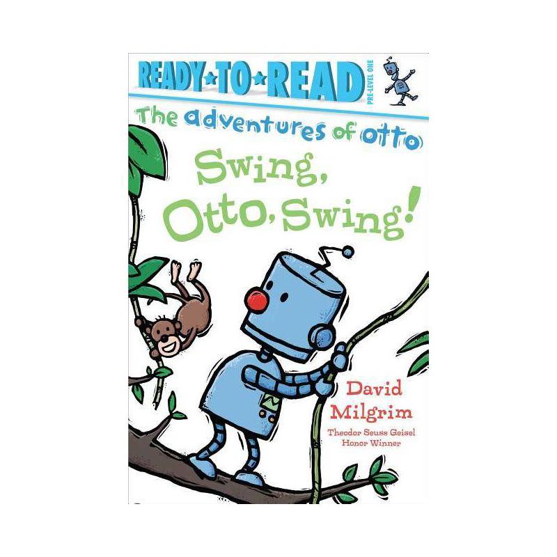 Swing, Otto, Swing! - (Adventures of Otto) by David Milgrim, 1 of 2