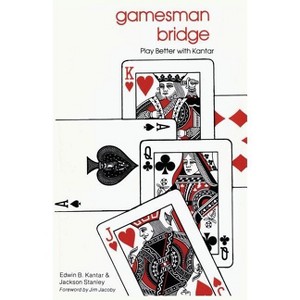 Gamesman Bridge - by  Eddie Kantar (Paperback) - 1 of 1